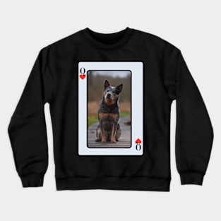 Blue Heeler Queen Of Hearts. Crewneck Sweatshirt